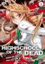 High School of the Dead T.1