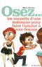 Osez... les conseils d'une lesbienne pour faire l'amour  une femme