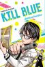 Kill Blue T.1 - dition spciale