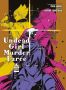 Undead girl murder farce T.7