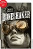 Boneshaker T.1