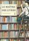 Le maitre des livres T.1