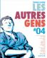 Les autres gens T.4