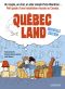 Qubec land