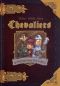 Chevaliers livre 1