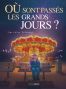 O sont passs les grands jours ? T.2