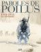 Paroles de poilus 1914-1918 - coffret T.1 et T.2