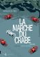 La marche du crabe T.2