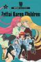 Zettai Karen Children T.19