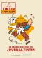 La grande aventure du journal Tintin