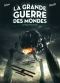 La grande guerre des mondes T.2