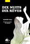 Dix nuits, dix rves