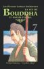 La Vie de Bouddha T.7