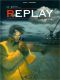 Replay T.2