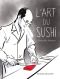 L'art du sushi