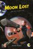 Moon lost - une nuit sans lune T.2