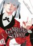 Gambling school T.11