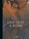 Une nuit  Rome T.4 - Toil