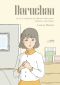 Daru-Chan ou la vie ordinaire de Narumi Maruyama, employe interimaire