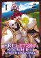 Skeleton Knight in Another World T.1