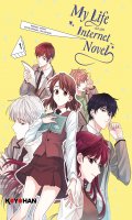 My life as an internet novel - Les lois de la web-romance T.1