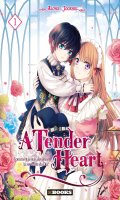 A tender heart T.1