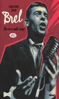 Brel : une vie  mille temps T.2
