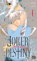 Joker of destiny T.1