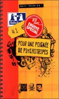 41 euros - Pour une poigne de psychotropes