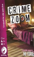 Crime Zoom : No Furs