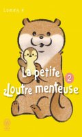 La petite loutre menteuse T.2