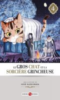 Le gros chat et la sorcire grincheuse T.4