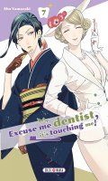 Excuse me dentist, it's touching me ! T.7