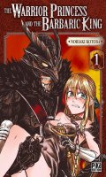 The warrior princess and the barbaric king T.1