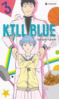Kill Blue T.3