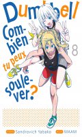 Dumbbell - Combien tu peux soulever ? T.8