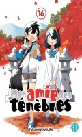 Mon amie des tnbres T.16