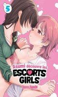 Asumi dcouvre les escorts girls T.5
