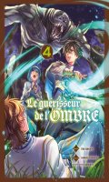 Le gurisseur de l'ombre T.4