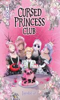 Cursed princess club T.4