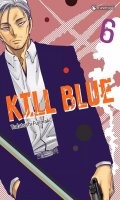 Kill Blue T.6