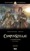 Campus stellae, sur les chemins de Compostelle T.1