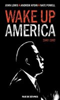 Wake up america T.1