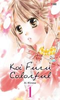 Koi furu colorful T.1