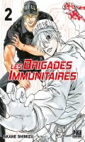 Les brigades immunitaires T.2