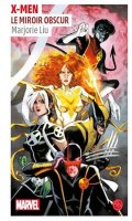 X-Men - Le miroir obscur