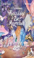 L'extraordinaire abcdaire de Zo Marmelade
