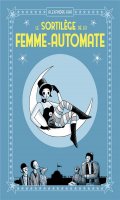 Le sortilge de la femme-automate