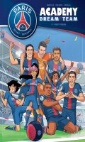 PSG Academy - dream team T.3