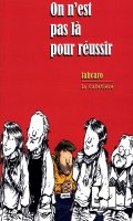 On n'est pas la pour russir